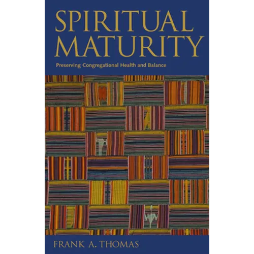 Spiritual Maturity: Preserving Congregational Health and Balance