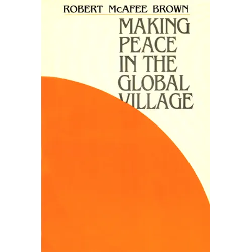 Making Peace in the Global Village