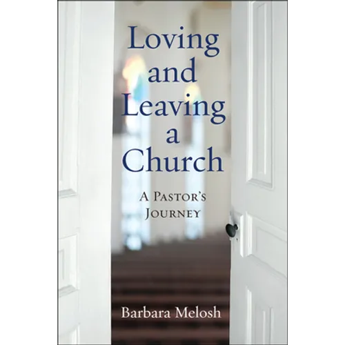 Loving and Leaving a Church: A Pastor's Journey