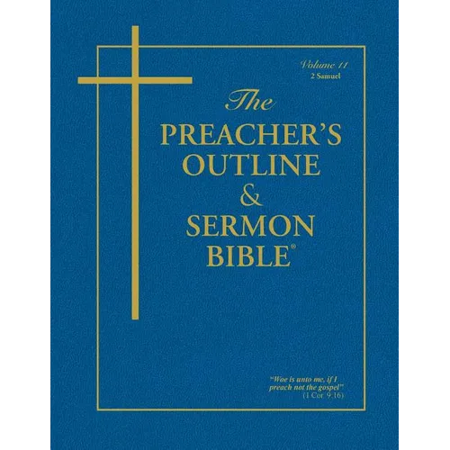 Preacher's Outline & Sermon Bible-KJV-2 Samuel