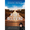 100 Days of Right Believing: Daily Readings from the Power of Right Believing