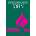 John: Believers Church Bible Commentary