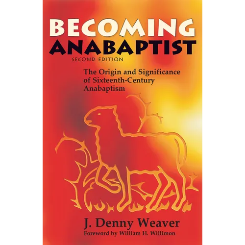 Becoming Anabaptist