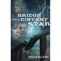Bridge to a Distant Star