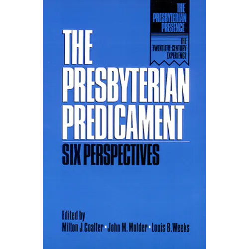 Presbyterian Predicament