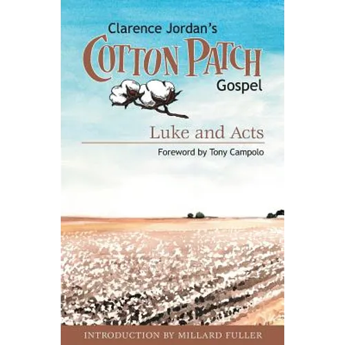 Cotton Patch Gospel: Luke and Acts