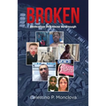 Broken: Dedication Will Never Be Enough