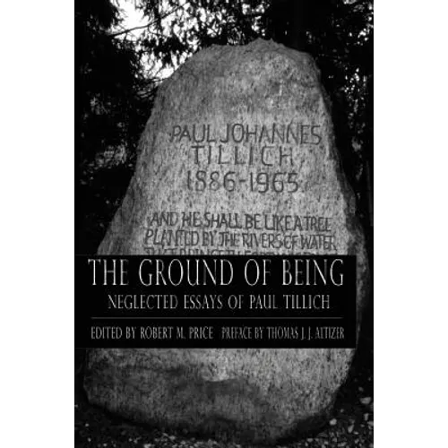 Ground of Being: Neglected Essays of Paul Tillich