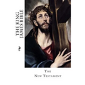 The King James Bible: The New Testament