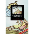 The Cambridge Companion to Liberation Theology