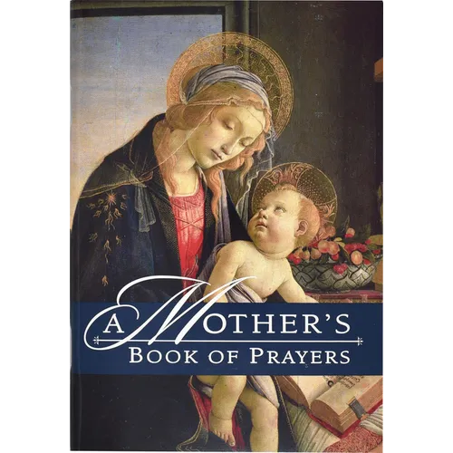 A Mother's Book of Prayers