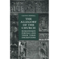 The Allegory of the Church: Romanesque Portals and Their Verse Inscriptions