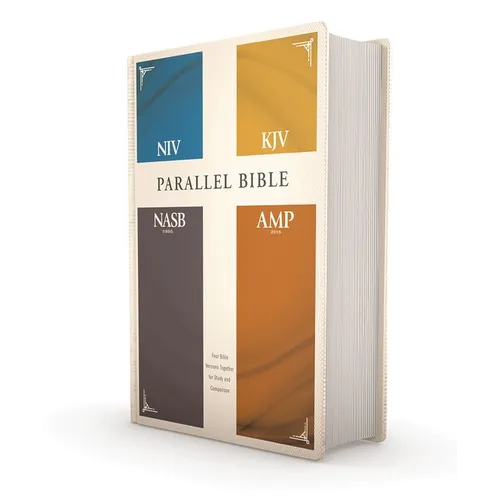 Niv, Kjv, Nasb, Amplified, Parallel Bible, Hardcover: Four Bible Versions Together for Study and Comparison