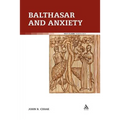 Balthasar and Anxiety