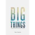 Big Things