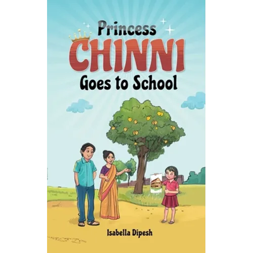 Princess Chinni Goes to School