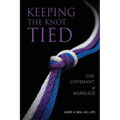 Keeping the Knot Tied: The Covenant of Marriage