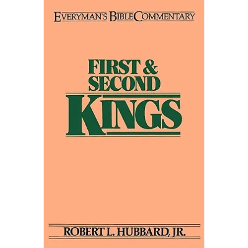 First & Second Kings- Everyman's Bible Commentary