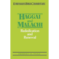 Haggai & Malachi- Everyman's Bible Commentary