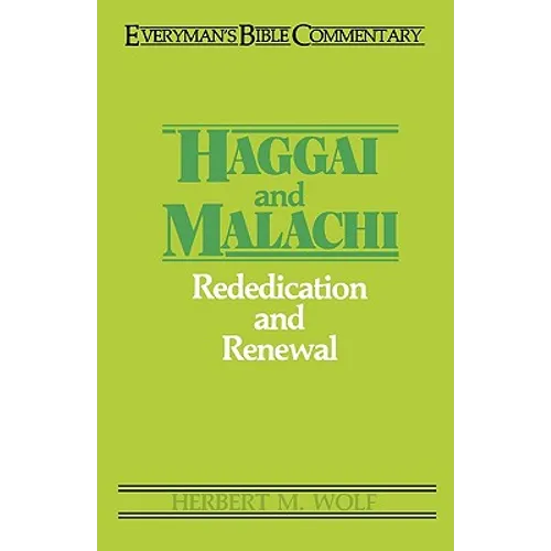 Haggai & Malachi- Everyman's Bible Commentary
