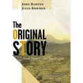 The Original Story: God, Israel, and the World
