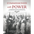 Commissioned with Power: A Comprehensive Guide to Understanding and Operating in the Gifts of the Holy Spirit
