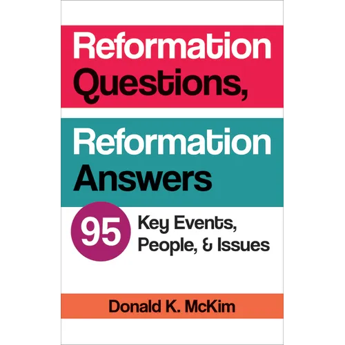 Reformation Questions, Reformation Answers