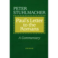 Paul's Letter to the Romans: A Commentary