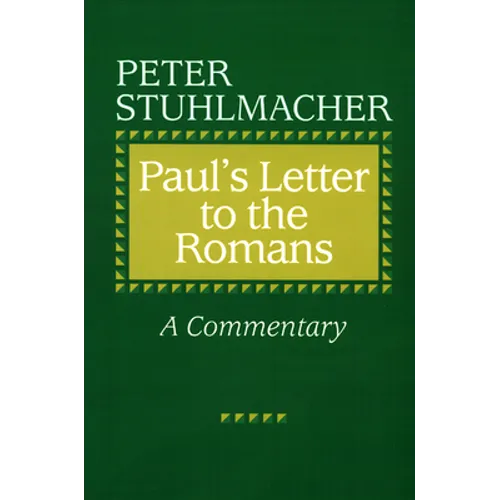 Paul's Letter to the Romans: A Commentary