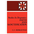 Faith and Sanctification