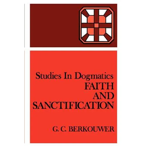 Faith and Sanctification
