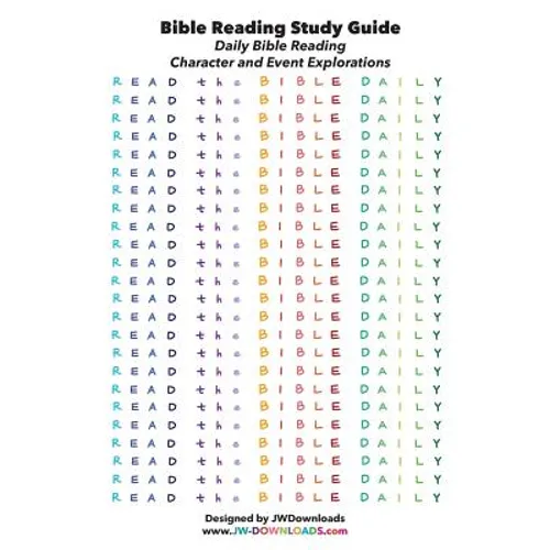 Read the Bible Daily - Bible Reading Guide, Event and Character Exploration