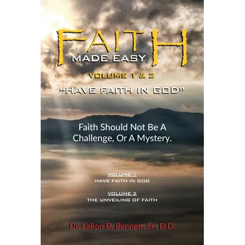 Faith Made Easy: "Have Faith in God"