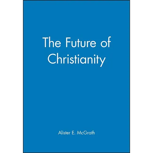The Future of Christianity