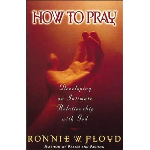 The How to Pray