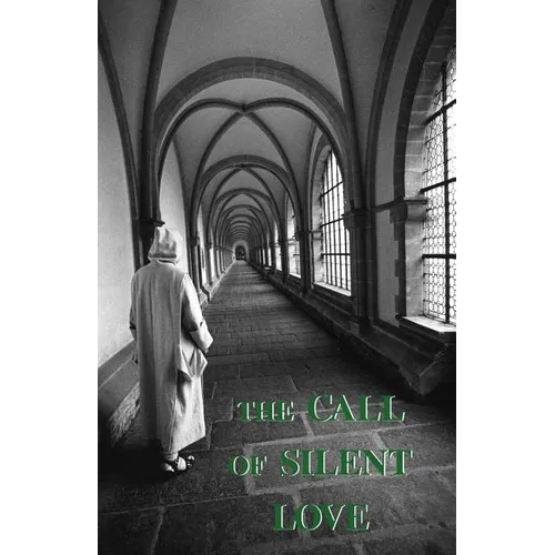 The Call of Silent Love