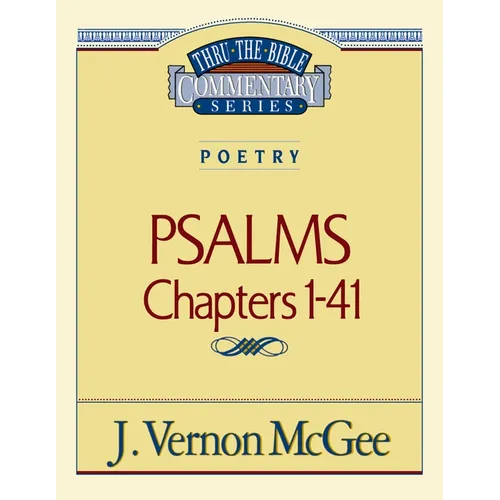 Thru the Bible Vol. 17: Poetry (Psalms I-41): 17