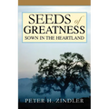 Seeds of Greatness Sown in the Heartland
