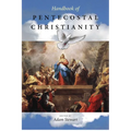 Handbook of Pentecostal Christianity