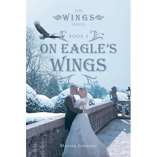 On Eagle's Wings: Book 3