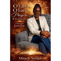 O Earth, O Earth Prayer: From Crisis to Testimony
