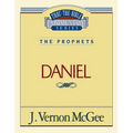 Thru the Bible Vol. 26: The Prophets (Daniel): 26
