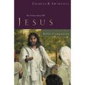 The Great Lives: Jesus Bible Companion: The Greatest Life of All