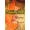 Toward Healing and Renewal: The 2012 Symposium on the Sexual Abuse of Minors Held at the Pontifical Gregorian University