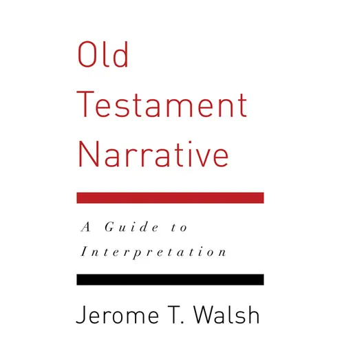 Old Testament Narrative: A Guide to Interpretation