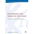 Discerning the Word of the Lord: The Word of the Lord in 1 Thessalonians 4:1