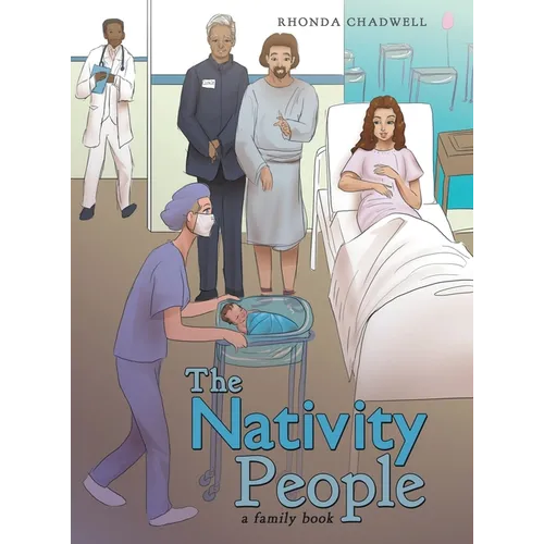 The Nativity People: A Family Book