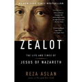 Zealot: The Life and Times of Jesus of Nazareth
