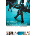 The Ministry of the Missional Church: A Community Led by the Spirit