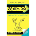 Revelations to Go!: A Guide That's a Blast-From the Book That's Last